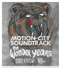 Image for MOTION CITY SOUNDTRACK and THE WONDER YEARS with special guests STATE CHAMPS and YOU BLEW IT!