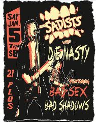 Image for *MOVED TO LOUNGE* The Sadists + Die Nasty, with Bad Sex, Bad Shadows