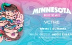Image for Minnesota - Break The Mold Tour w/ VCTRE, Elctrx and ILL.Banks