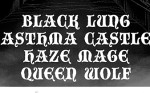 Image for Black Lung, Asthma Castle, Haze Mage, Queen Wolf