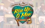 Image for **CANCELLED** Church Basement Ladies in Rise Up, O Men