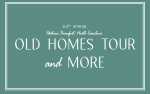 63rd Annual Beaufort Old Homes Tour & More