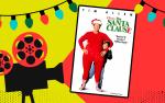 Image for Holiday Movie Night at The Newberry, featuring The Santa Clause