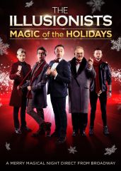 Image for THE ILLUSIONISTS - MAGIC OF THE HOLIDAYS