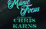 Image for SOLD OUT - Manic Focus w/ Chris Karns, FunkStatik, Choppy Oppy