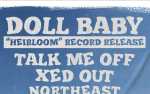Image for Doll Baby Album Release w/ Talk Me Off, Xed Out, Northeast Regional