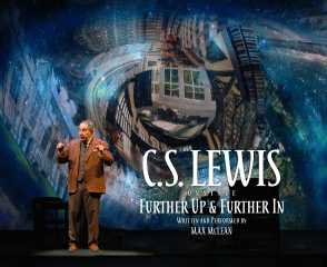 C.S. LEWIS ON STAGE - FURTHER UP & FURTHER IN