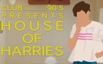 Image for Club 90's presents  House of Harries