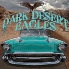 Image for An Evening of The Eagles with The Dark Desert Eagles featuring Pat Badger of Extreme
