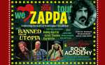 Image for Banned From Utopia with Paul Green Rock Academy: WE LOVE ZAPPA Tour