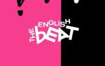 Image for An Evening With: The English Beat
