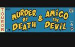 Image for Murder by Death & Amigo the Devil: Tour from the Crypt