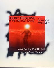 Image for INJURY RESERVE: BY THE TIME I GET TOuring, with Slauson Malone