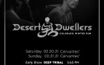 Image for **SOLD OUT** Desert Dwellers: Deep Tech *LATE SHOW*
