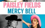 Image for Paisley Fields / Mercy Bell [small room]