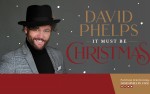 Image for David Phelps It Must Be Christmas