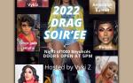 Image for 2022 Drag Soir'ee - Night of 1000 Beyoncés - Hosted by Vyki Z