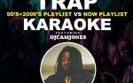 Trap Karaoke with DJ Cam Jones