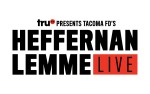 Image for truTVPresents: Tacoma FD’s HEFFERNAN and LEMME LIVE