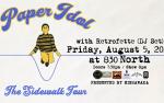 Image for Paper Idol w/ Retrofette (DJ Set) "Live on the Lanes" at 830 North: Presented by Mishawaka