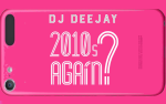Image for DJ Deejay's 2010's again?