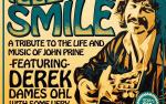 Image for Illegal Smile - A Tribute To The Life And Music Of John Prine featuring Derek Dames Ohl And Very Special Guests