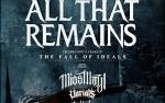 Image for ALL THAT REMAINS - THE FALL OF IDEAS TOUR