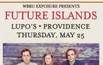 Image for WBRU Exposure Presents: Future Islands -- ONLINE SALES HAVE ENDED--TICKETS AVAILABLE AT THE DOOR