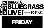 IBMA Bluegrass LIVE! Festival - Friday ONLY