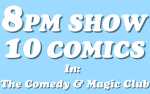 Image for 10 Comics Show at 8PM