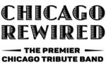 Image for Chicago Rewired - A Tribute to Chicago