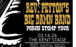 Image for The Reverend Peyton's Big Damn Band - Porch Stomp Tour