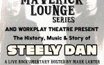 Image for The Maverick Lounge Series presents The History, Music & Story of Steely Dan
