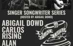 Image for Abigail Dowd’s Singer Songwriter Series featuring Abigail Dowd, Carlos Rising, and Alan Barnosky