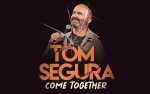 Image for Tom Segura: Come Together