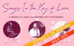Image for Songs in the Key of Love: A Middle C Jazz Valentine's Day featuring JD, Robyn Springer, & Jay D Jones