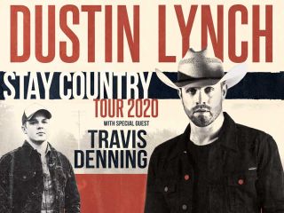 Image for DUSTIN LYNCH: STAY COUNTRY TOUR 2020 wsg TRAVIS DENNING - Sunday, July 5, 2020 - CANCELLED