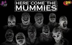 Image for Here Come The Mummies