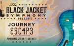Image for The Black Jacket Symphony Presents Journey’s ‘Escape’