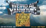 Image for "Weird Al" Yankovic: The Unfortunate Return of the Ridiculously Self-Indulgent, Ill-Advised Vanity Tour