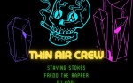 Image for Thin Air Crew with Staying Stokes, Fredo The Rapper & PJ Kool (21+) - Sponsored by WeldWerks Brewery