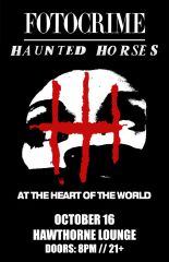 Image for FOTOCRIME + HAUNTED HORSES, with At The Heart Of The World