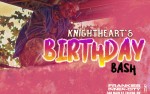 Image for Knightheart's Birthday Bash