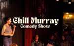 Image for Chill Murray Comedy Show