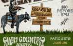 Image for Grass For That Ass Ft. High Country Hustle w/ Jake Leg (Patio Set), The Timberline Troubadours (Patio Set)