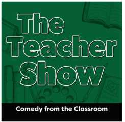 Image for The Laughing Elk:  The Teacher Show, 21+