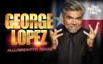 George Lopez: Alllriiiighhttt, Texas!