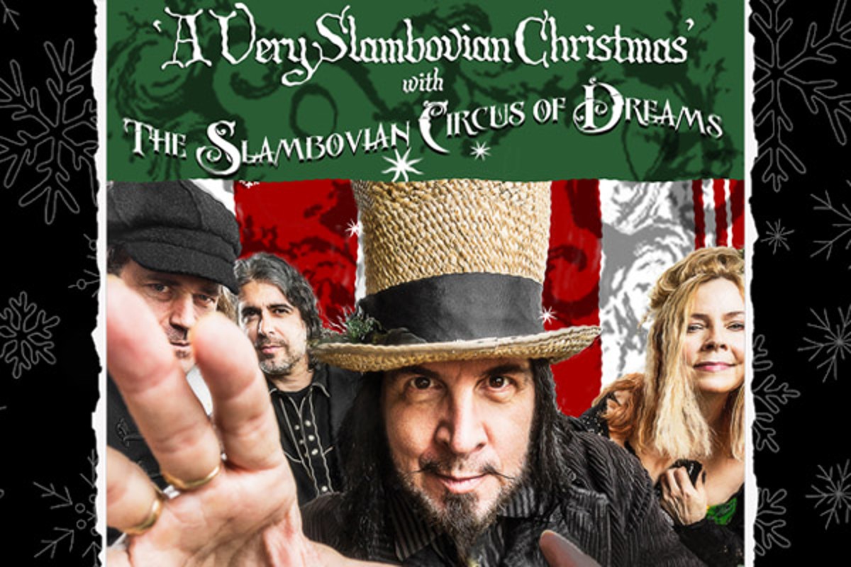 The Slambovian Circus Of Dreams... A Very Slambovian Christmas