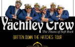 Image for Yachtley Crew - Batten Down The Hatches Tour -- ONLINE SALES HAVE ENDED  -- TICKETS AVAILABLE AT THE DOOR