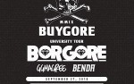 Image for Buygore University Tour featuring Borgore, GG Magree, Benda